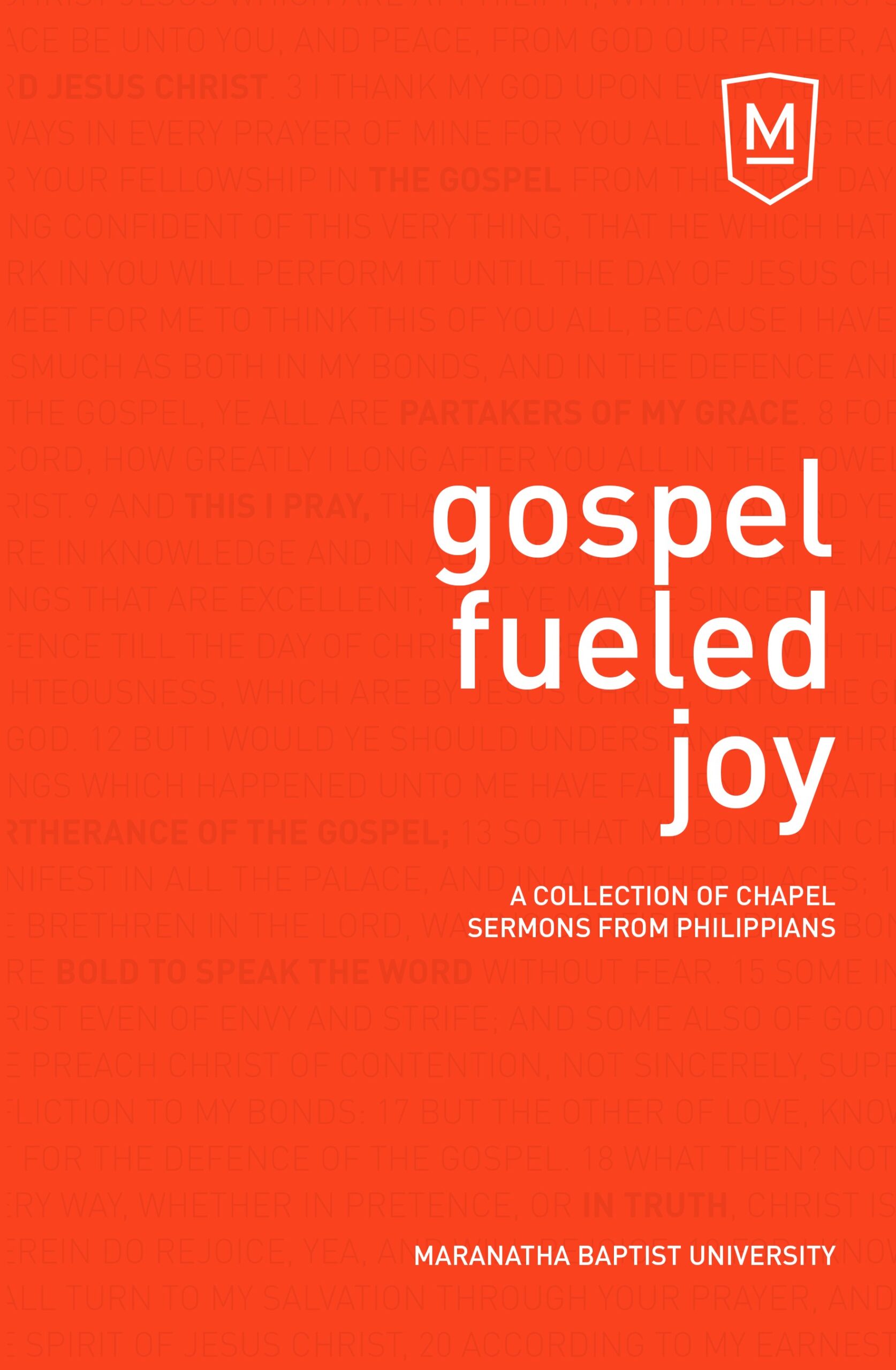 chapel sermons collection: gospel fueled joy